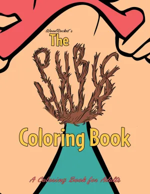 Wood Rocket Orgasms Everywhere Coloring Book